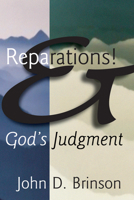 Reparations & God's Judgment 1579109888 Book Cover