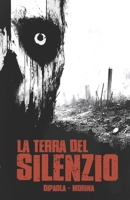 La Terra del Silenzio (Italian Edition) B0GS2P1JL3 Book Cover