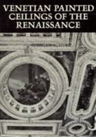 Venetian Painted Ceilings of the Renaissance 0520011546 Book Cover