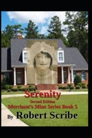 Serenity: Merchant's Mine Series Book 5 B0D77MYNFP Book Cover