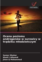 Ocena poziomu androgenów w surowicy w tradziku mlodzienczym (Polish Edition) 6203339911 Book Cover