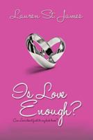 Is Love Enough? 1469127105 Book Cover