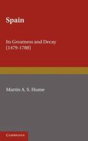 Spain: Its Greatness and Decay, 1479–1789 1018288635 Book Cover