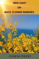 New Light on Bach Flower Remedies B0CK3MYHNS Book Cover