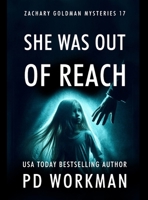She Was Out of Reach (Zachary Goldman Mysteries) 1774687127 Book Cover