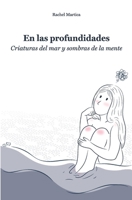 En las profundidades: Criaturas del mar y sombras de la mente (Spanish Edition) B0F79TD3X2 Book Cover