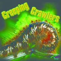 Creeping Crawlers 1604727659 Book Cover