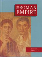 The Roman Empire (Biographical History) 0872261182 Book Cover