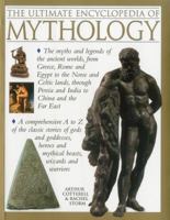 The Ultimate Encyclopedia of Mythology 1843094371 Book Cover
