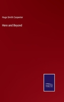 Here and Beyond 3375136706 Book Cover