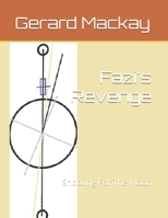 Fazi's Revenge: Shooting For The Moon B0FF3KH5BL Book Cover