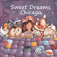 Sweet Dreams Chicago 194714118X Book Cover