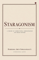 Staragonism: The Theory of Correctional Administration and Prison Reform B0HF859C62 Book Cover