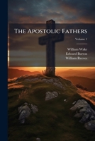 The Apostolic Fathers 1025214919 Book Cover