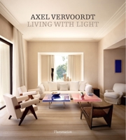 Axel Vervoordt: Living with Light 208020159X Book Cover