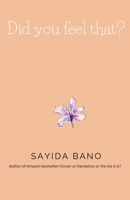 Did You Feel that? B0BRLVQ5LZ Book Cover