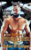 Preacher (Dixie Reapers MC): with Ryker & Badger 1792994060 Book Cover