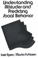 Understanding Attitudes and Predicting Social Behavior 0139364358 Book Cover