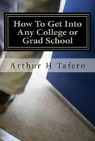 How to Get Into Any College or Grad School - Thai Edition: Secrets of the Back Door Method 1492144452 Book Cover