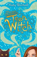 Morgan Charmley: Teen Witch 1407196499 Book Cover