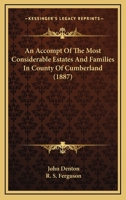 An Accompt Of The Most Considerable Estates And Families In County Of Cumberland 1166458148 Book Cover