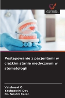 Postępowanie z pacjentami w ciężkim stanie medycznym w stomatologii 6209426697 Book Cover