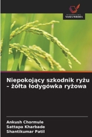 Niepokojacy szkodnik ryzu - zólta lodygówka ryzowa (Polish Edition) 6209898564 Book Cover