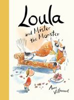 Loula and Mister the Monster 1771383267 Book Cover