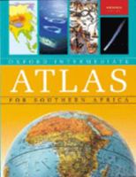Oxford Intermediate Atlas for Southern Africa 0195719948 Book Cover
