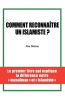 Comment reconnaître un islamiste ? (French Edition) B0G2XHC5PX Book Cover