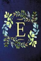 E: Monogram Letter E Notebook 109678615X Book Cover