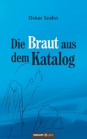 Die Braut aus dem Katalog 399107365X Book Cover