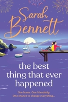 The Best Thing That Ever Happened 1836335938 Book Cover