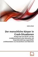 Der menschliche Körper in Crash-Situationen 3639347064 Book Cover