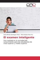 El Examen Inteligente 3659099945 Book Cover