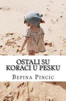 Ostali Su Koraci U Pesku: Poezija 1726408310 Book Cover