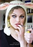 Public Displays of Affectation 1105869628 Book Cover