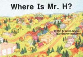 Where is Mr. H? (Lives of the letter people) 0766501698 Book Cover