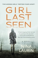 Girl Last Seen: A gripping psychological thriller with a shocking twist 1538785285 Book Cover