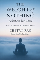 The Weight of Nothing: Reflections from Above B0GSJ21MCN Book Cover