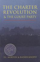 The Charter Revolution and the Court Party 155111089X Book Cover
