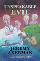 Unspeakable Evil 1998149358 Book Cover