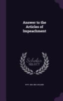 Answer to the Articles of Impeachment 1359640916 Book Cover