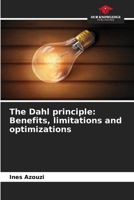 The Dahl principle: Benefits, limitations and optimizations 6206547884 Book Cover