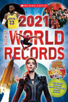 Scholastic Book of World Records 2021 1338666053 Book Cover