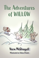The Adventures of Willow 1038300827 Book Cover