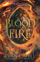 Of Blood And Fire (Bound And The Broken) 1836980000 Book Cover