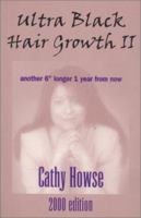 Ultra Black Hair Growth II 2000 Edition 0962833029 Book Cover