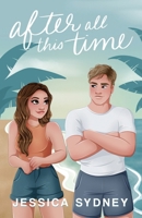 After All This Time (Sunset Cove) B0D3F8HQ8M Book Cover