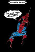 Composition Notebook: Marvel Spider-Man Great Power Quote Graphic Journal/Notebook Blank Lined Ruled 6x9 100 Pages 1711709077 Book Cover